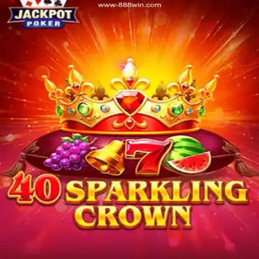 Discover the Allure of 40SparklingCrown at 888Win Brasil